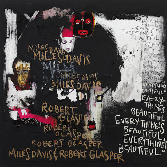 miles davis & robert glasper | everything's beautiful