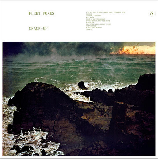 Fleet Foxes Crack-Up